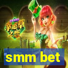 smm bet